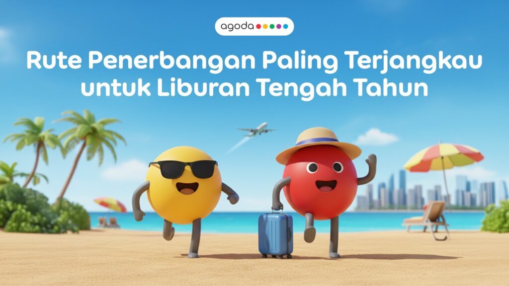 Tiket penerbangan murah selama musim liburan sekolah 2026. (Foto: Dok. Agoda)