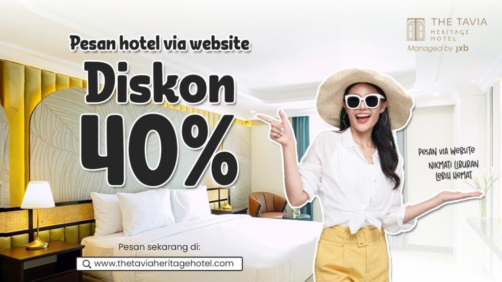 The Tavia Heritage Hotel 40 persen - sumber foto istimewa